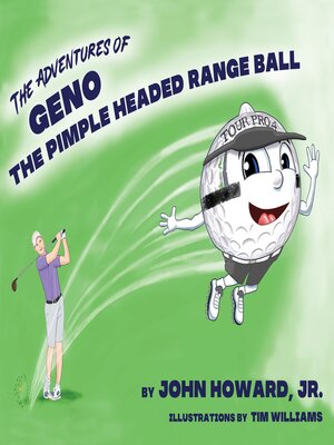 cover image of The Adventures of Geno the Pimple Headed Range Ball